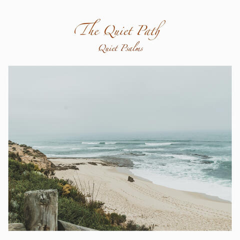 Quiet Psalms