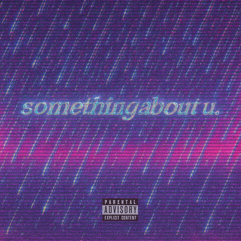 something about u.