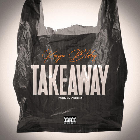 TAKEAWAY