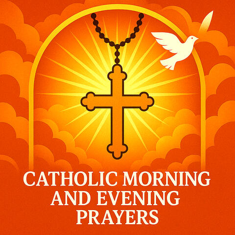Catholic Morning And Evening Prayers