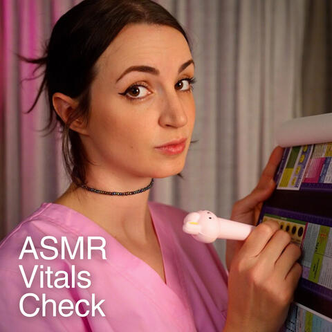 ASMR Taking Your Vitals (I’m Not a Nurse)