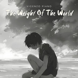 The Weight Of The World