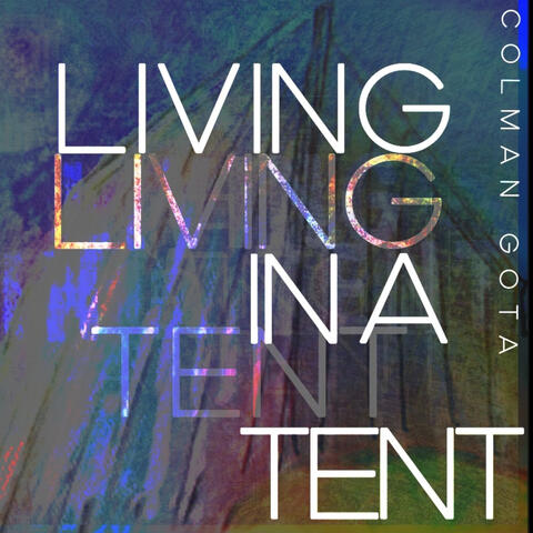 Living in a tent