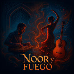Noor Y Fuego
