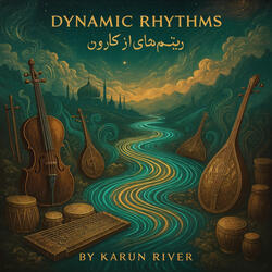 Dynamic Rhythms by Karun River