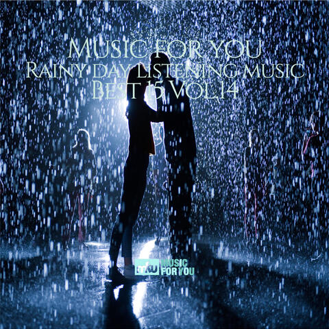 Rainy Day Listening Music Best 15 Vol.14