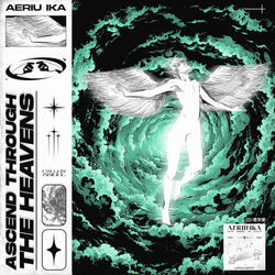 Ascend Through the Heavens