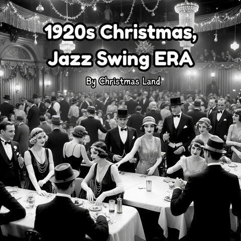 1920s Christmas Jazz Swing Era