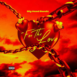 FOR THE LOVE