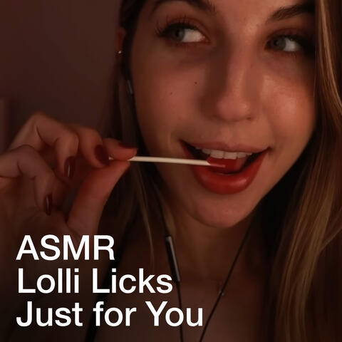 Lolli Licks That Will Give You Butterflies ASMR