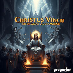 Christus Vincit (liturgical acclamation)