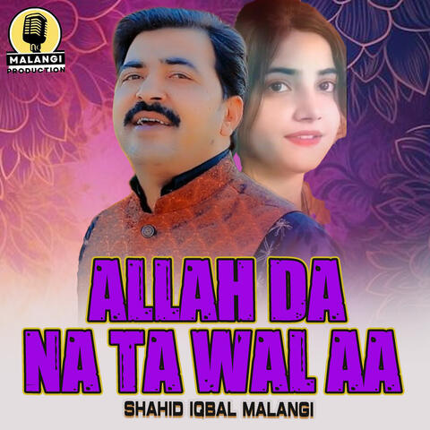 Allah Da Na Ta Wal Aa