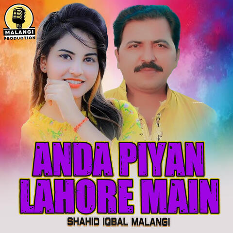 Anda Piyan Lahore Main