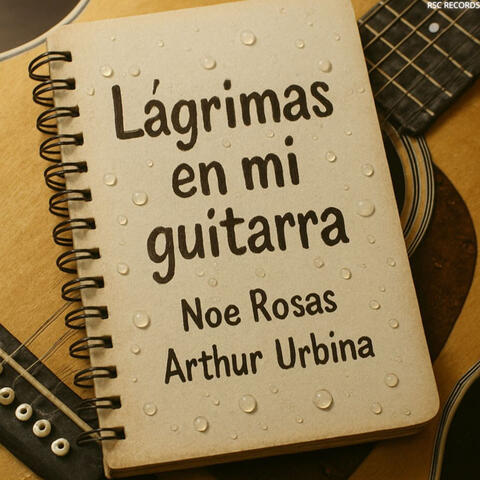 Lagrimas De Mi Guitarra