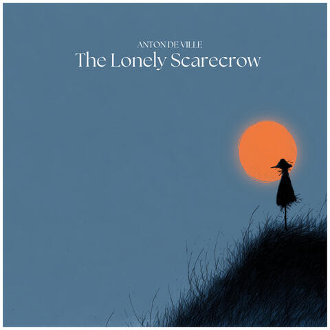 The Lonely Scarecrow