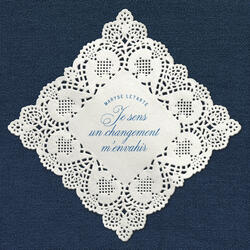 Je sens un changement m'envahir