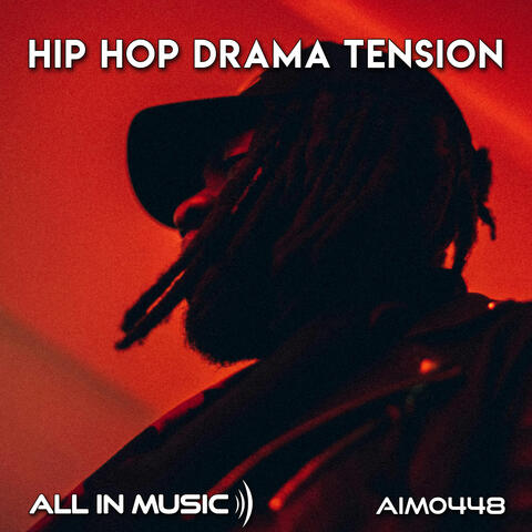 Hip Hop Drama Tension