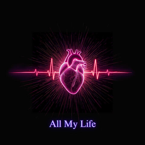 All My Life