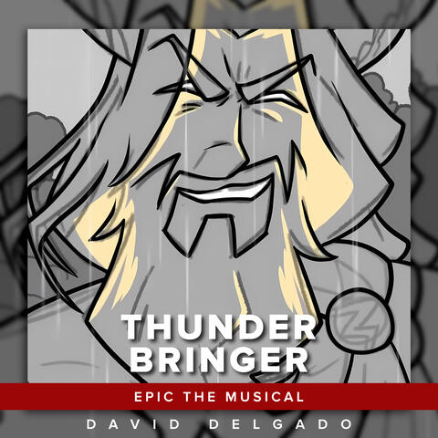 Thunder Bringer (EPIC: The Musical)