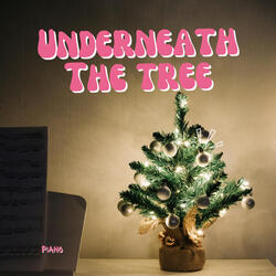 Underneath The Tree
