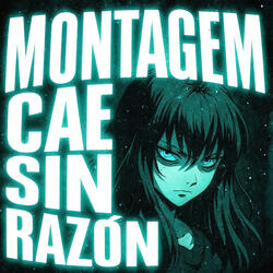 MONTAGEM CAE SIN RAZON
