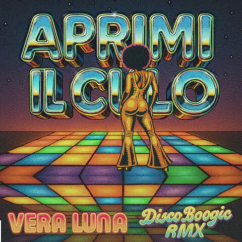 Aprimi il Culo (Disco-Boogie) - Vera Luna (1977)