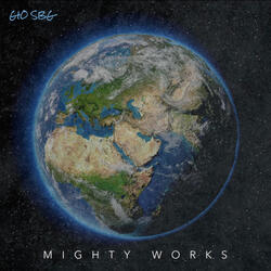 Mighty Works