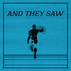 And They Saw