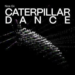 caterpillar dance