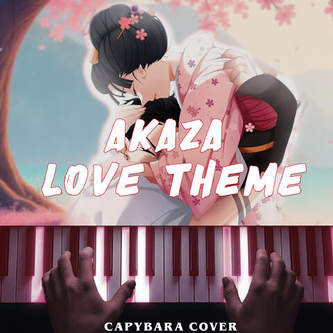 Akaza's Love Theme (from"Demon Slayer: Infinity Castle")