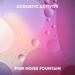Pink Noise for Focus