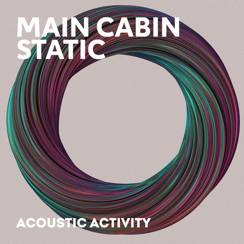 Main Cabin Static