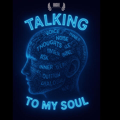 Talking To My Soul