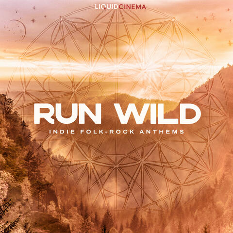 RUN WILD: Indie Folk-Rock Anthems