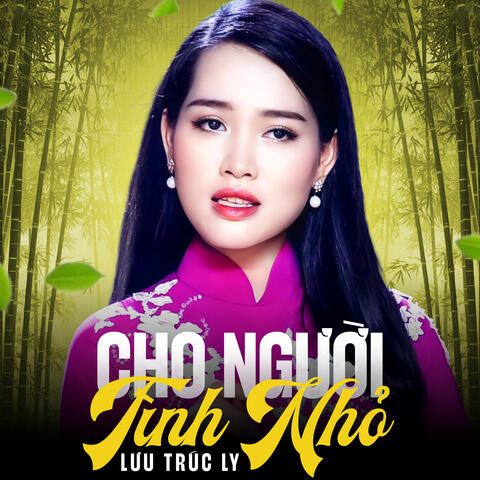 Cho Người Tình Nhỏ