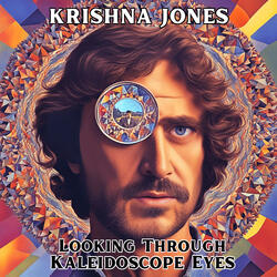 Looking Through Kaleidoscope Eyes