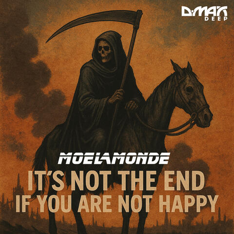 It's Not The End If You're Not Happy