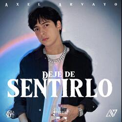 Deje De Sentirlo