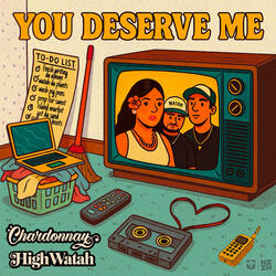 You Deserve Me