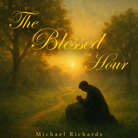 The Blessed Hour