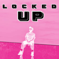 Locked Up