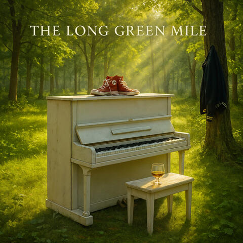 The Long Green Mile