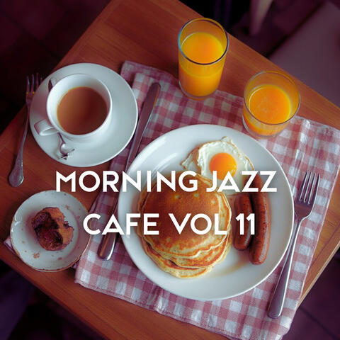 Morning Jazz Cafe Vol 11