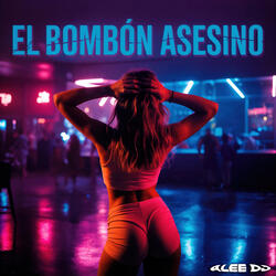 El Bombon Asesino