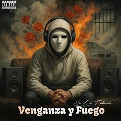 Venganza y Fuego