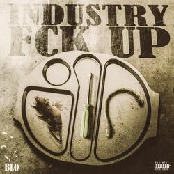 industry fck up