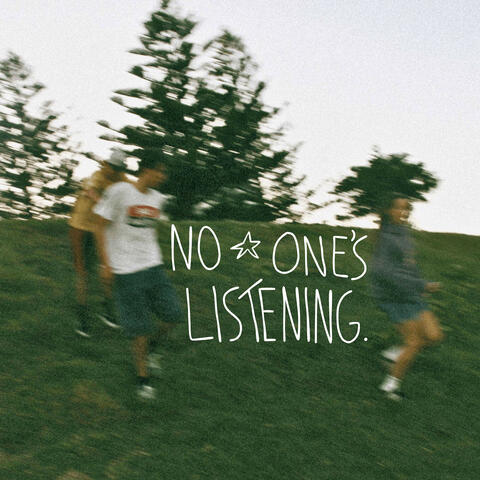 No One's Listening