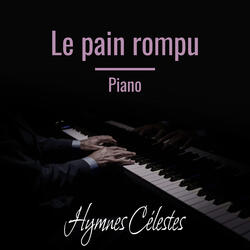 Le pain rompu