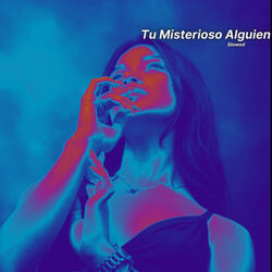 Tu Misterioso Alguien