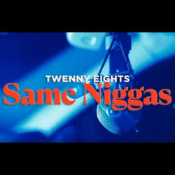 Same Niggas
